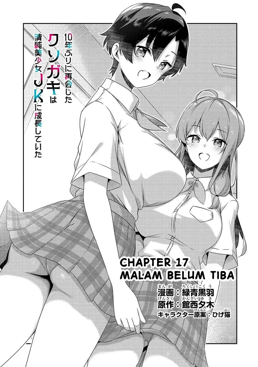 Komik 10-Nen Buri ni Saikai shita Kusogaki wa Seijun Bishoujo JK ni Seichou shiteita Chapter 17.1 gambar 1