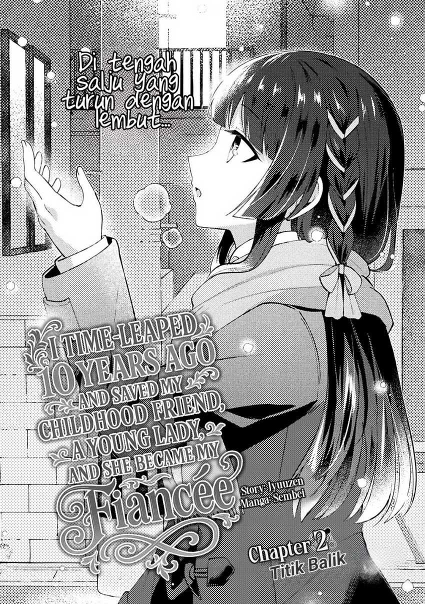 Baca Komik 10-nenmae ni Time Leap shite Osananajimi no Ojousama wo Tasuketara Iinazuke ni Narimashita Chapter 2 Gambar 1