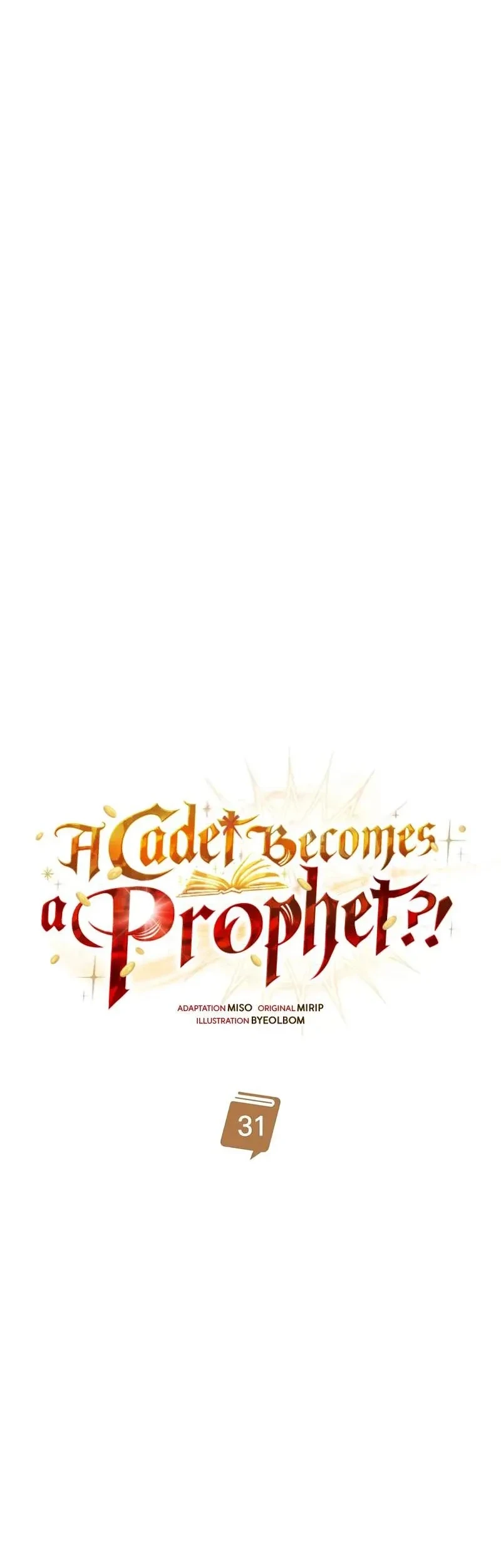A Cadet Becomes A Prophet?! Chapter 31 Gambar 26