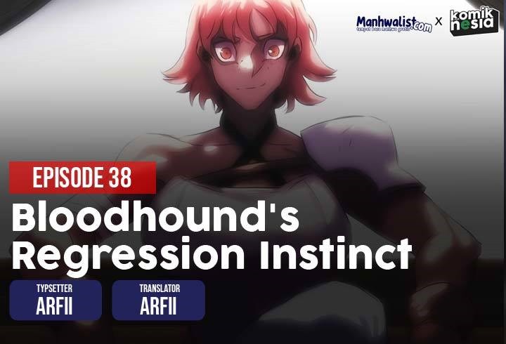 Baca Komik Bloodhound’s Regression Instinct Chapter 38 Gambar 1