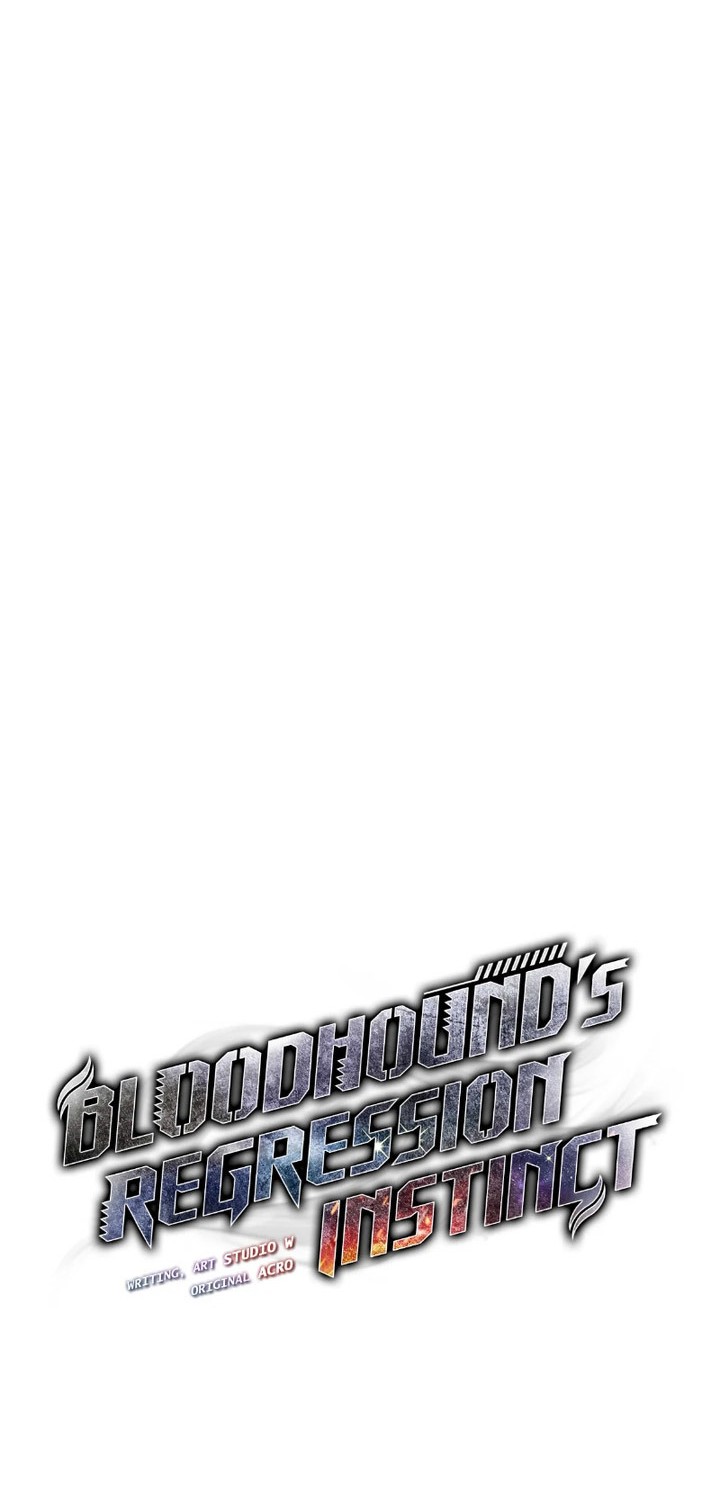 Bloodhound’s Regression Instinct Chapter 42 Gambar 9