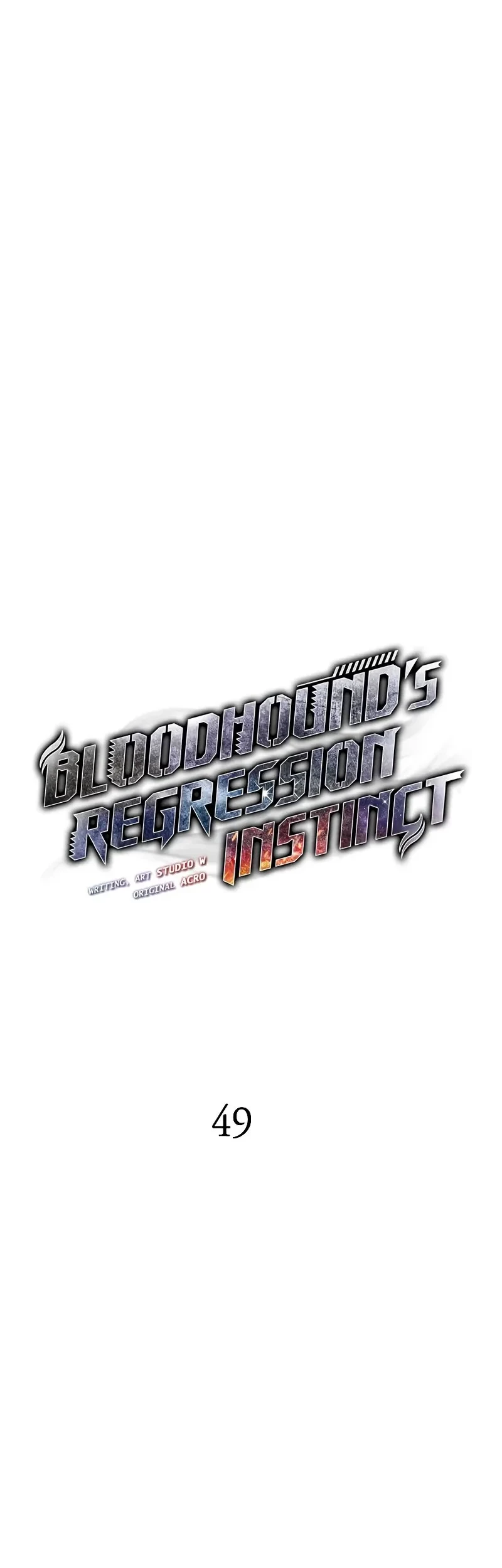 Bloodhound’s Regression Instinct Chapter 49 Gambar 6