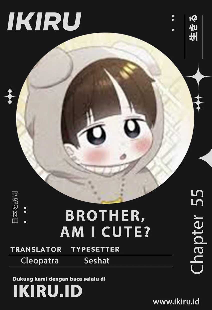 Baca Komik Brother, Am I Cute? Chapter 55 Gambar 1