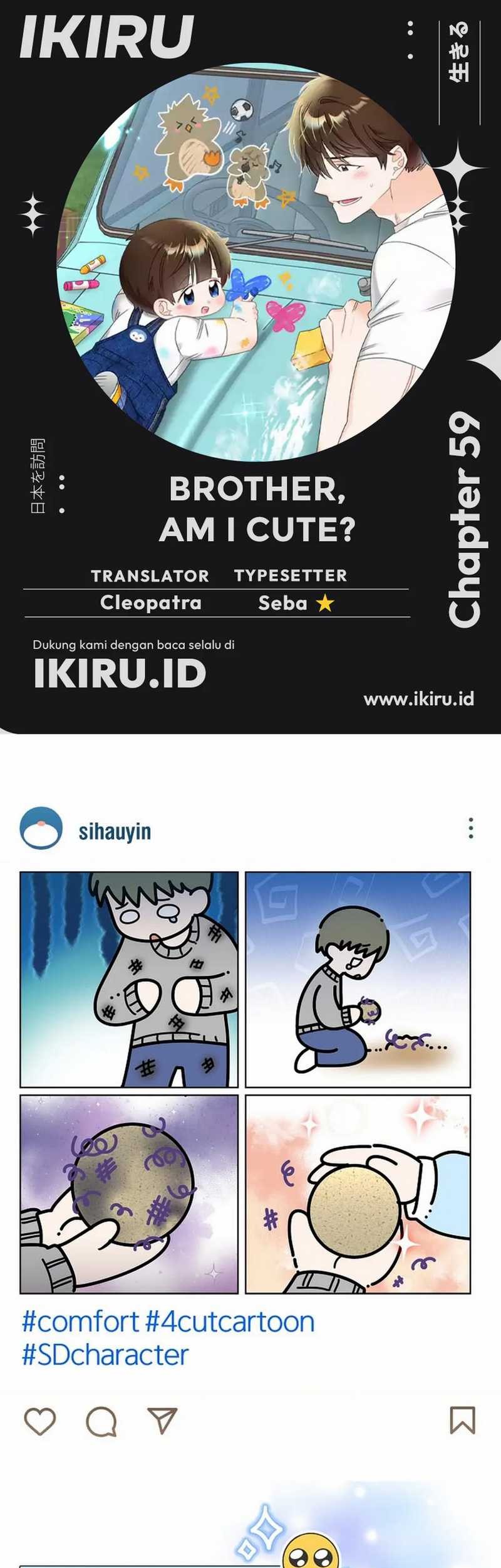 Baca Komik Brother, Am I Cute? Chapter 59 Gambar 1