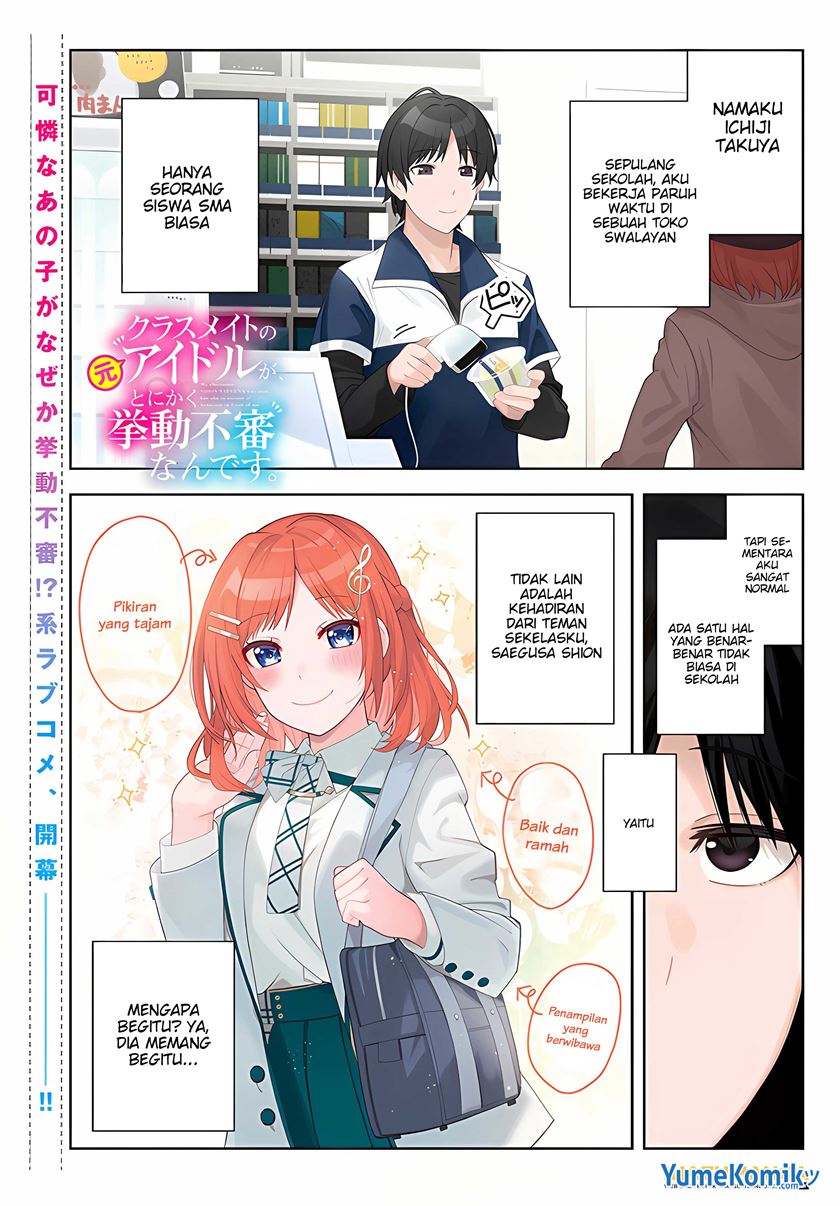Baca Manga Classmate no Moto Idol ga, Tonikaku Kyodou Fushin Nan desu Chapter 1 Gambar 2