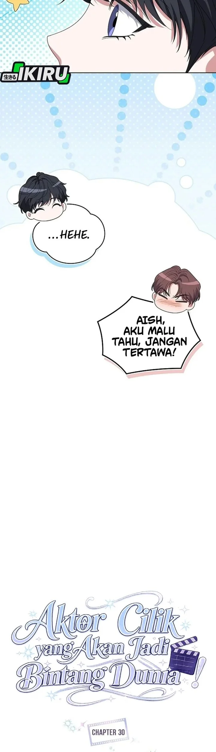 From Child Actor to World Star! Chapter 30 Gambar 21