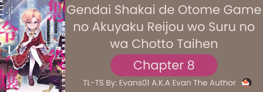 Baca Komik Gendai Shakai de Otome Game no Akuyaku Reijou wo suru no wa Chotto Taihen Chapter 8 Gambar 1