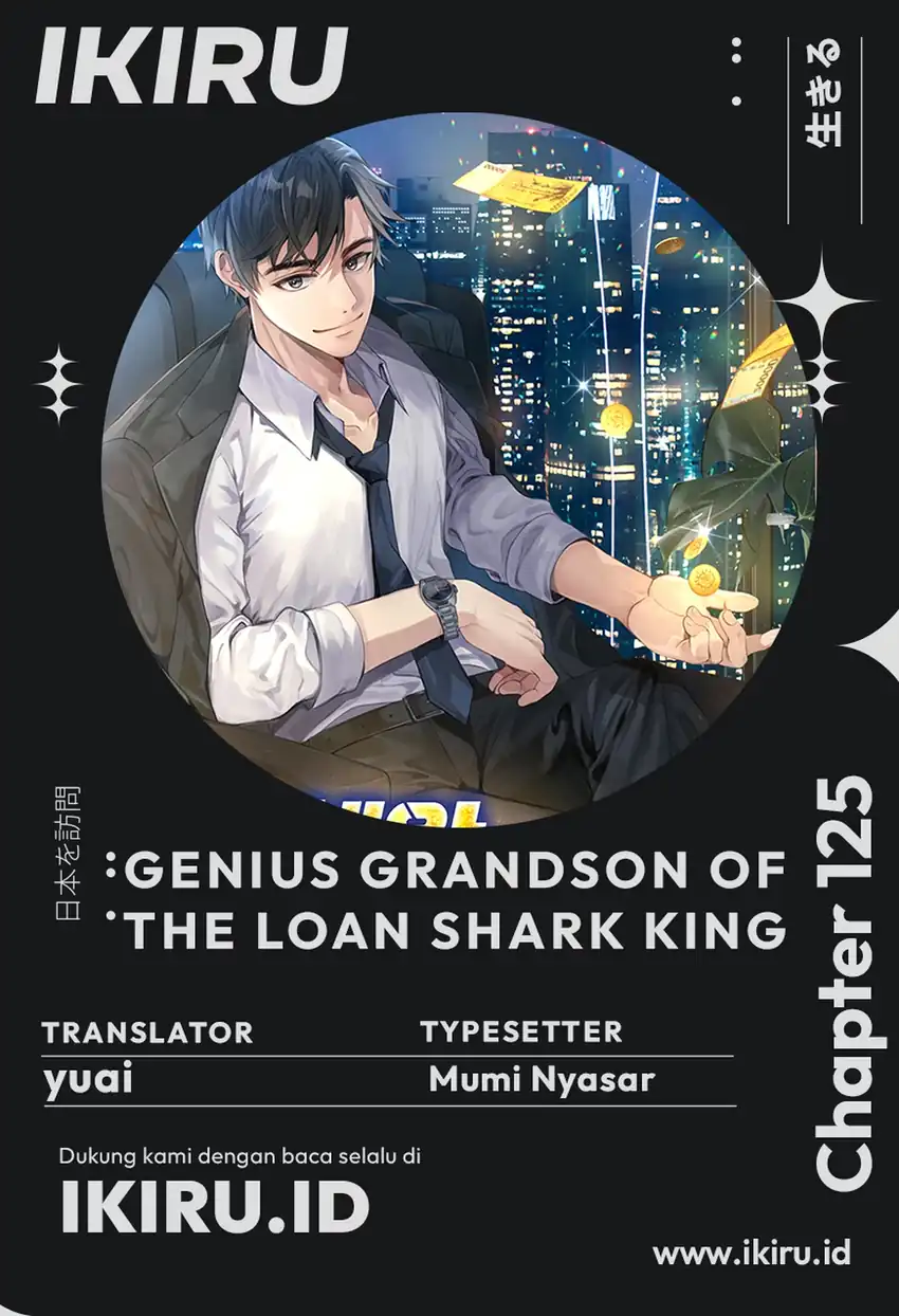 Genius Grandson of the Loan Shark King Chapter 125 halaman 2
