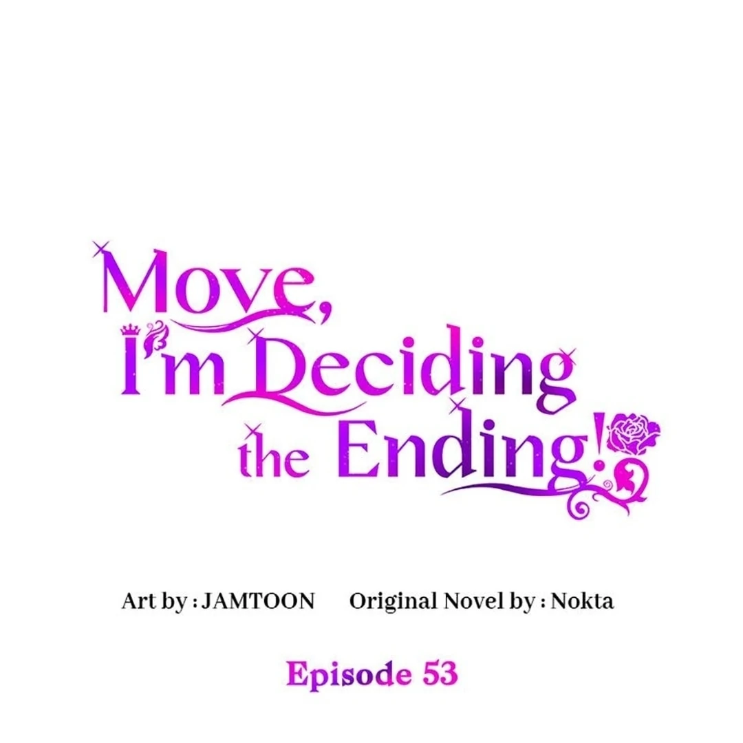 Baca Manhwa Get out of my way, I will Decide the Ending Chapter 53 Gambar 2