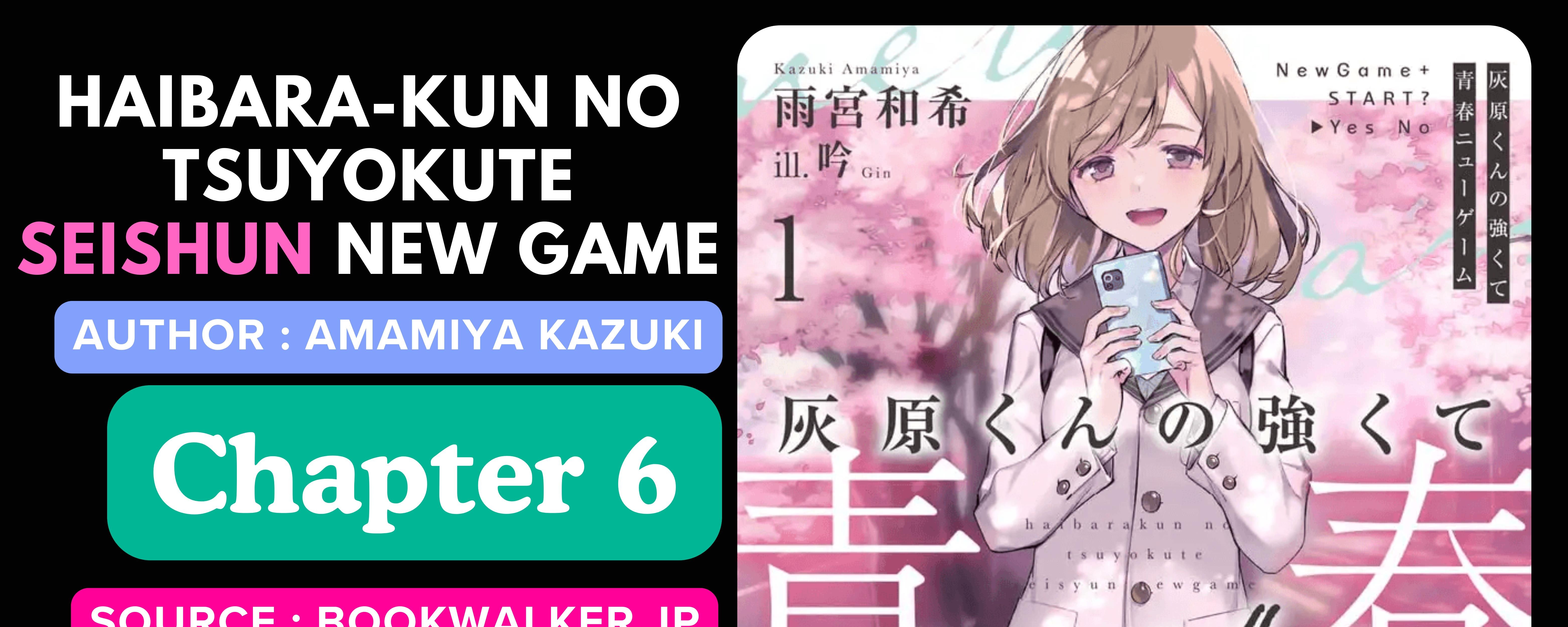 Baca Komik Haibara-kun no Tsuyokute Seishun New Game Chapter 6 Gambar 1