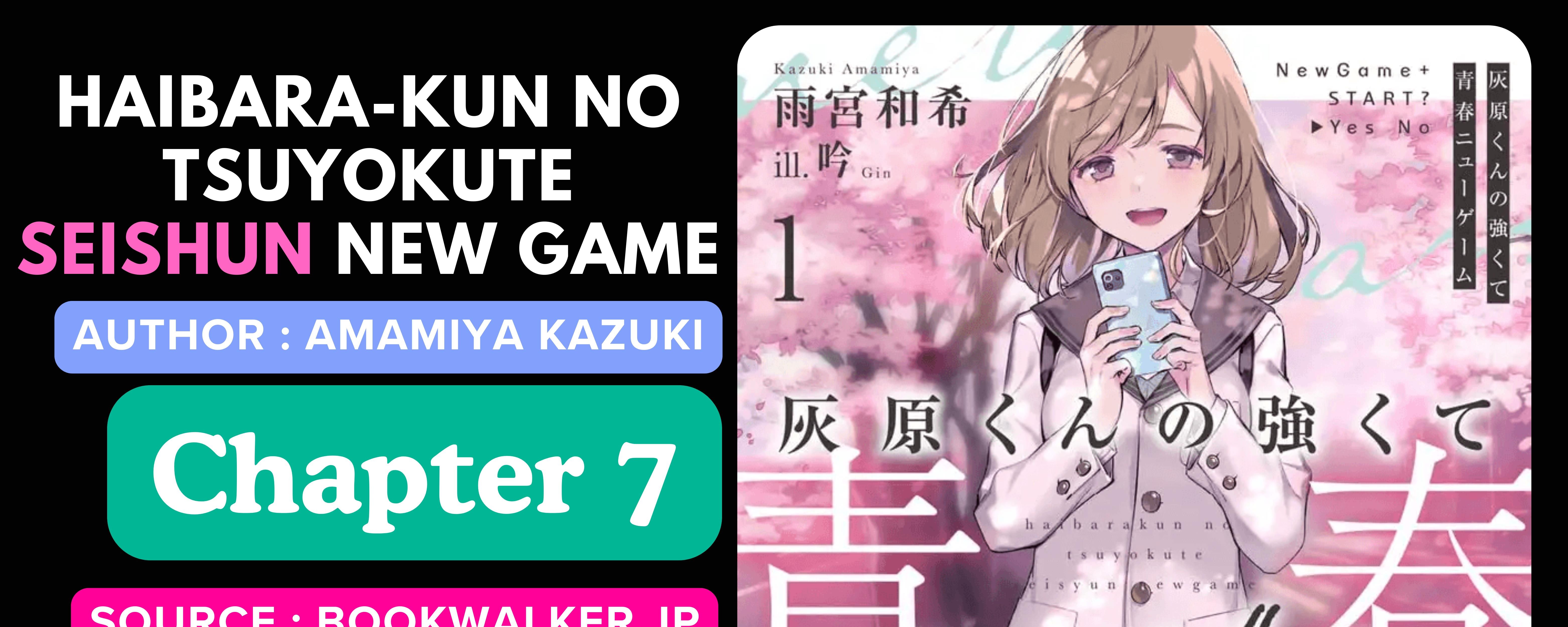 Baca Komik Haibara-kun no Tsuyokute Seishun New Game Chapter 7 Gambar 1