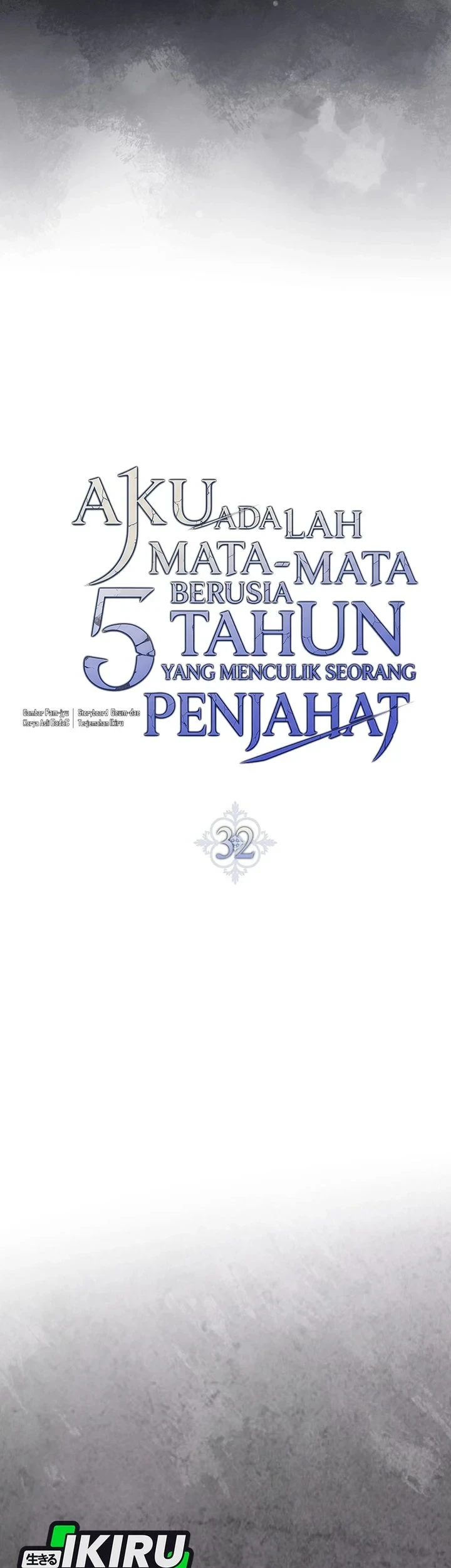 I Am the 5-Year-Old Spy Who Kidnapped the Villain Chapter 32 Gambar 28