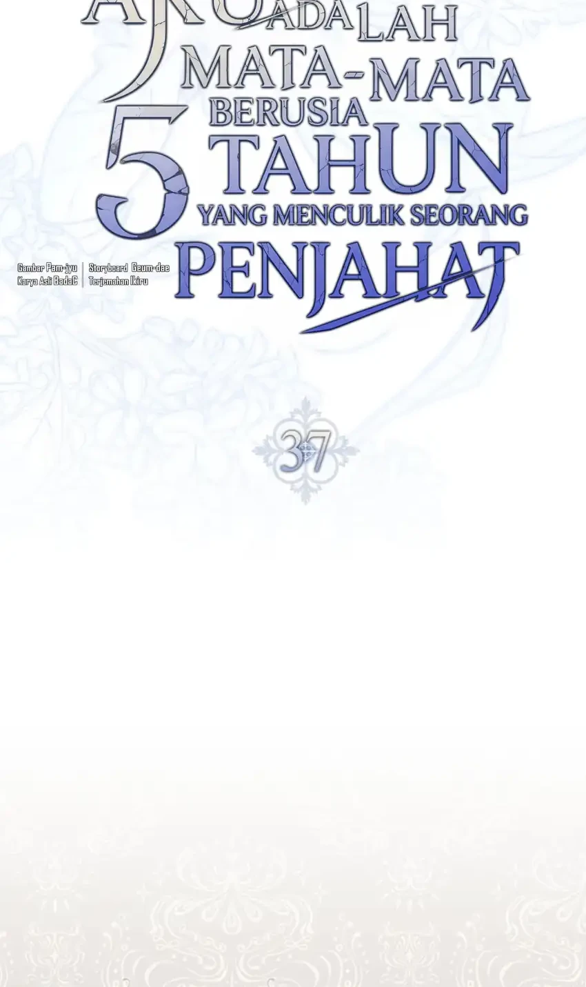 I Am the 5-Year-Old Spy Who Kidnapped the Villain Chapter 37 Gambar 18