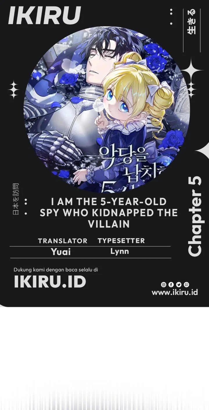 Komik I Am the 5-Year-Old Spy Who Kidnapped the Villain Chapter 5 gambar 1