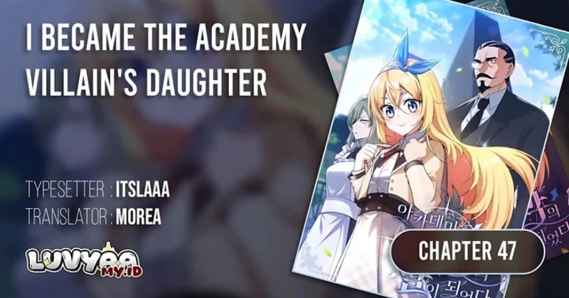 Komik I Became the Academy Villain's Daughter Chapter 47 gambar 1