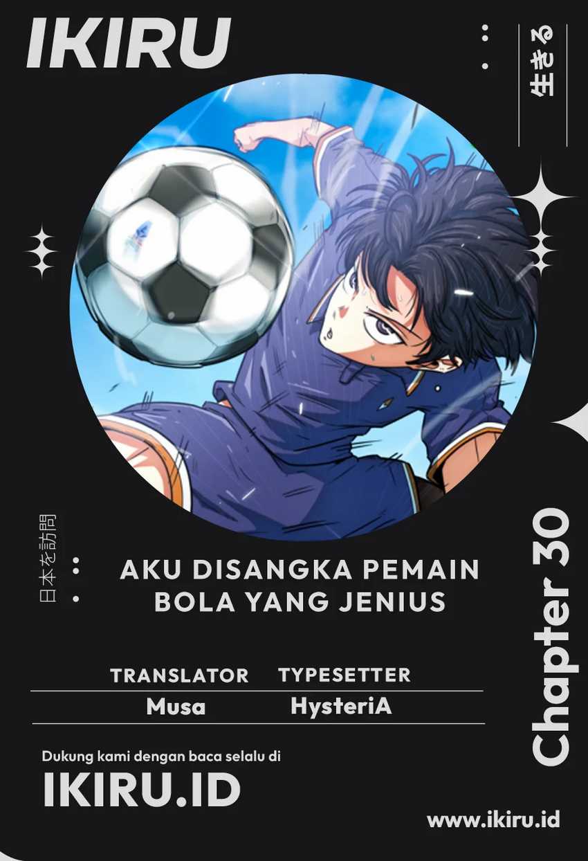 Baca Komik I’m Being Misunderstood as a Soccer Genius Chapter 30 Gambar 1