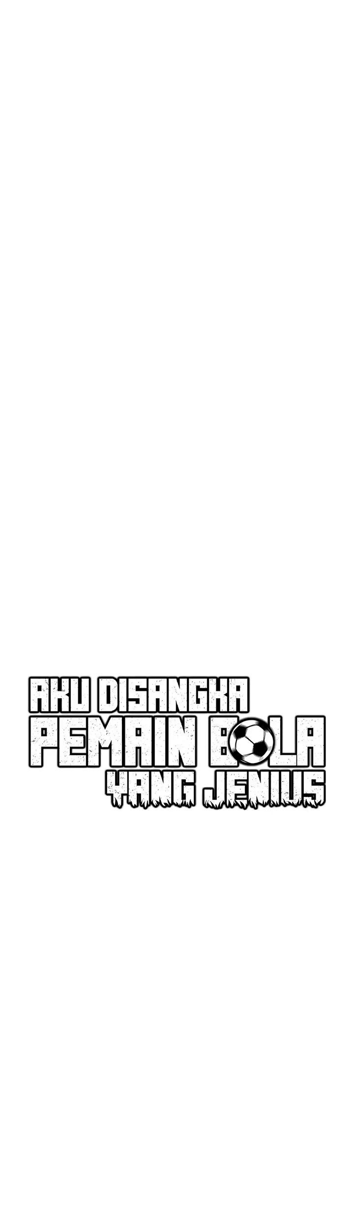 I’m Being Misunderstood as a Soccer Genius Chapter 41 Gambar 15