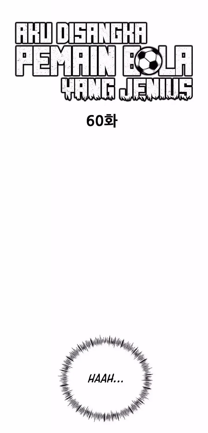 I’m Being Misunderstood as a Soccer Genius Chapter 60 Gambar 29