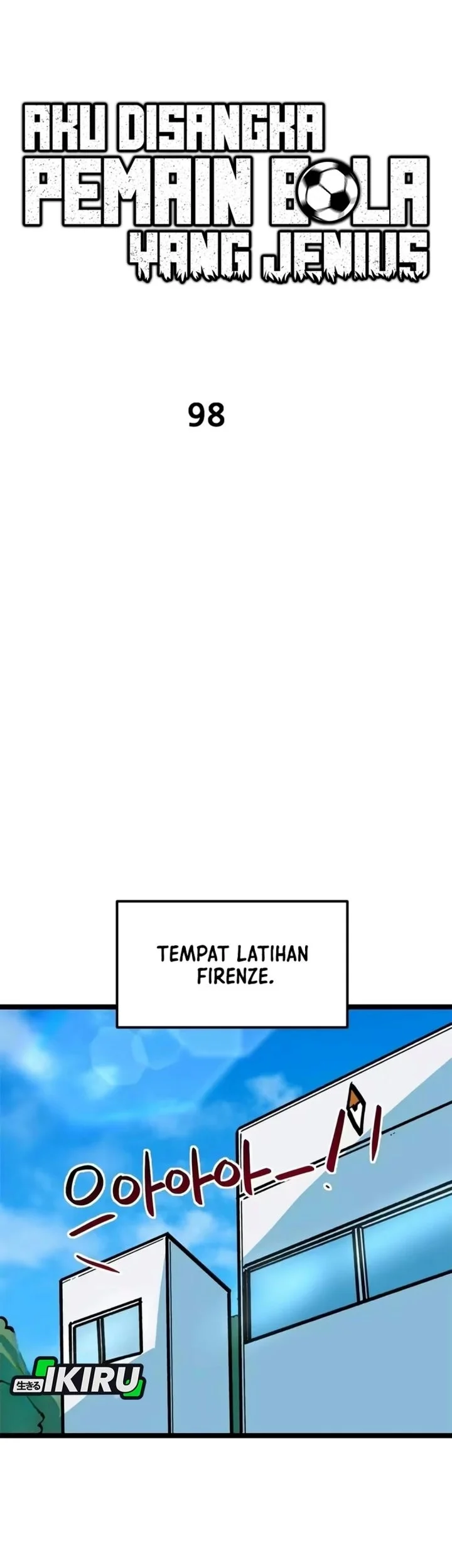 I’m Being Misunderstood as a Soccer Genius Chapter 98 Gambar 44