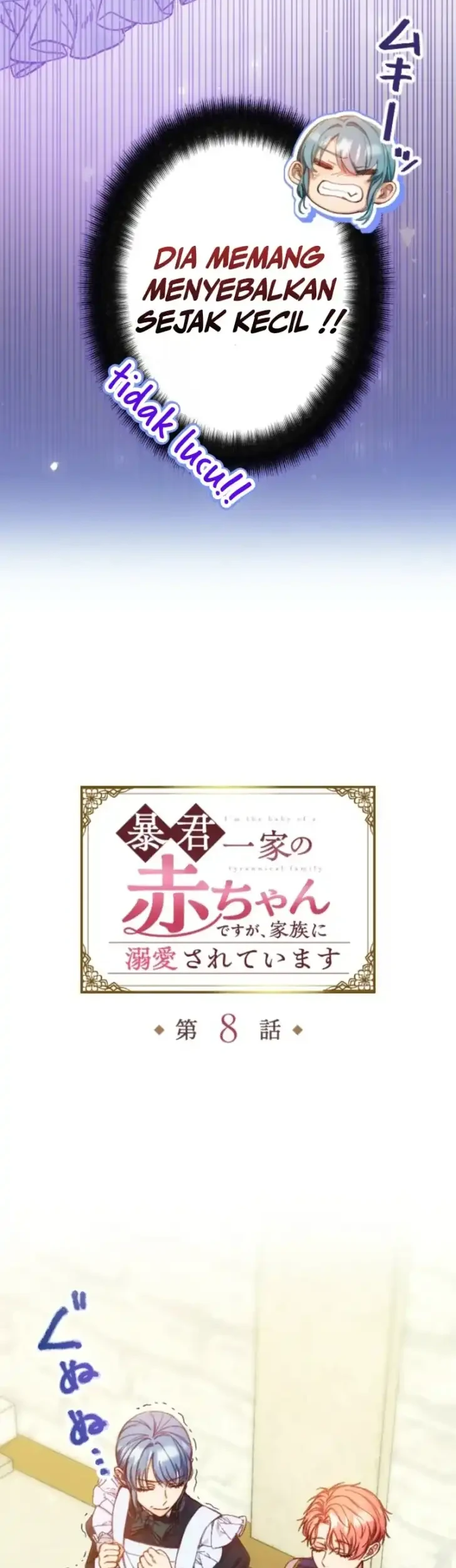 I’m the Tyrant’s Baby, But My Family Adores Me Chapter 8 Gambar 6
