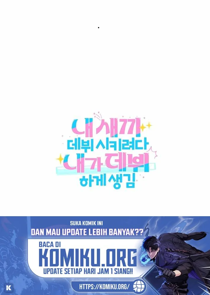 I Tried to Debut My Kid, But Ended Up Debuting Myself Chapter 29 Gambar 61