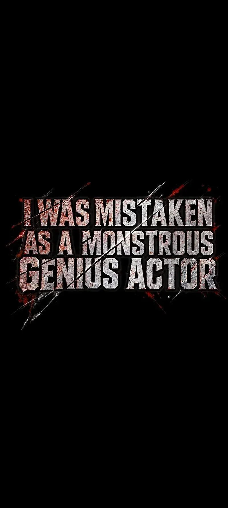 I Was Immediately Mistaken for a Monster Genius Actor Chapter 120 Gambar 67