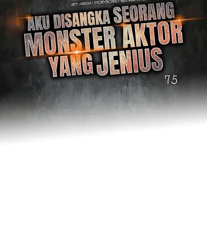 I Was Immediately Mistaken for a Monster Genius Actor Chapter 75 Gambar 22