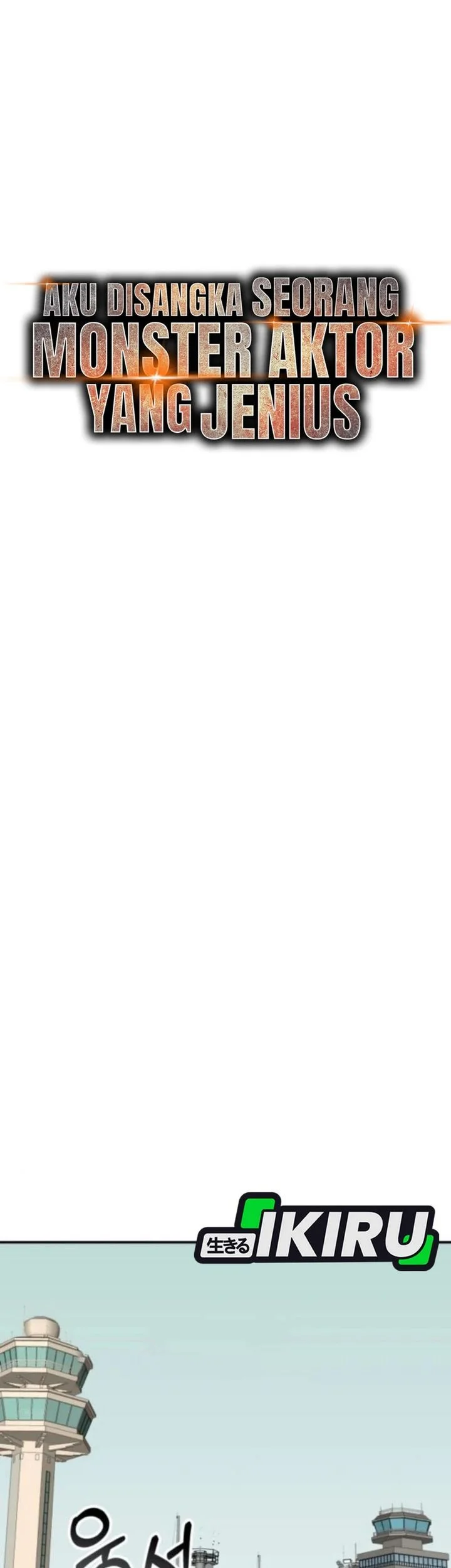 I Was Immediately Mistaken for a Monster Genius Actor Chapter 84 Gambar 19