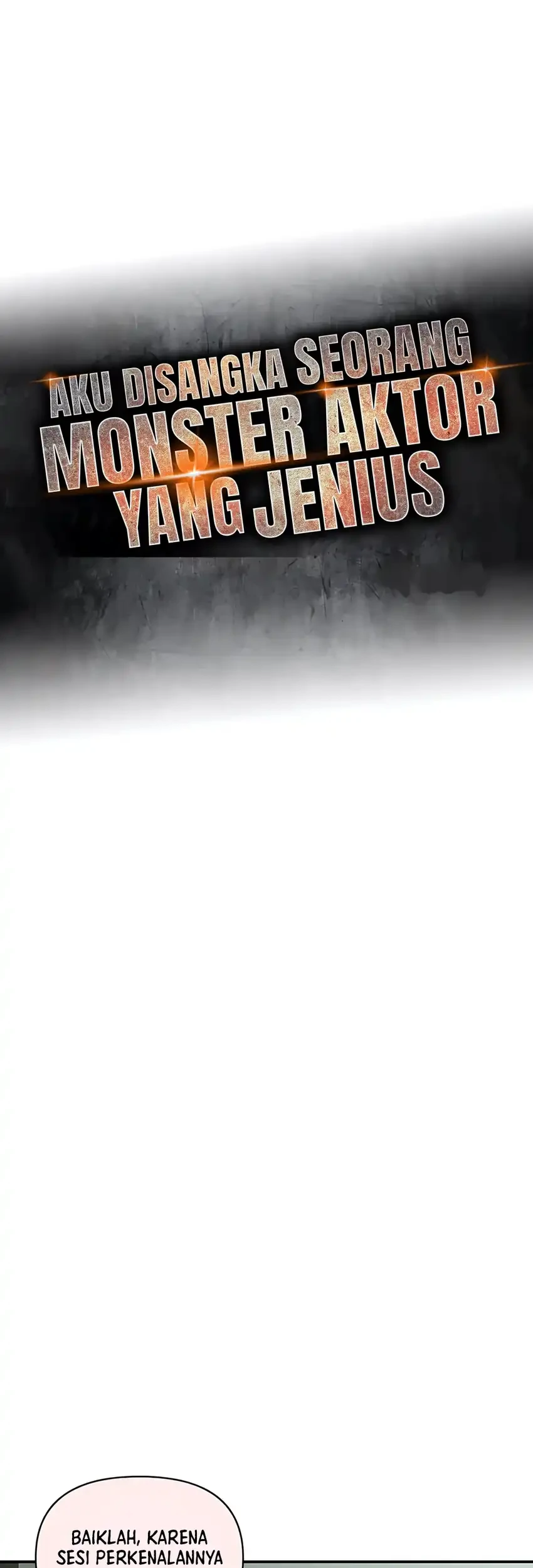 I Was Immediately Mistaken for a Monster Genius Actor Chapter 85 Gambar 31