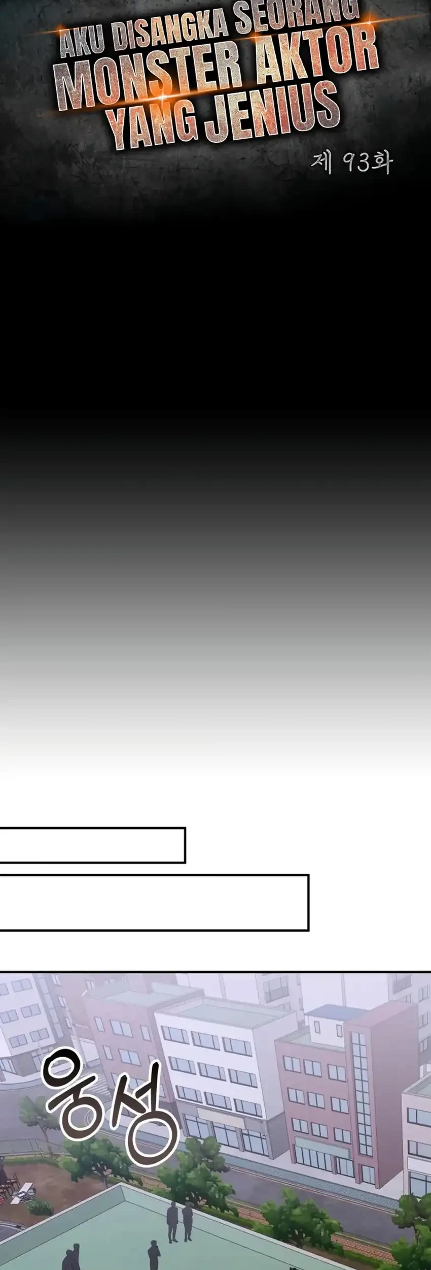 I Was Immediately Mistaken for a Monster Genius Actor Chapter 93 Gambar 37