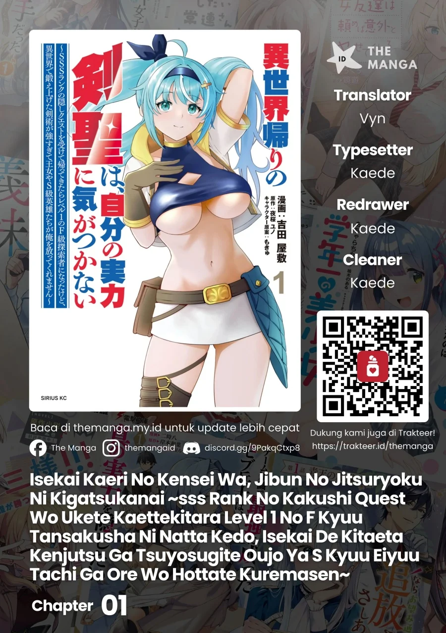 Komik Isekai Kaeri No Kensei Wa, Jibun No Jitsuryoku Ni Kigatsukanai ~sss Rank No Kakushi Quest Wo Ukete Kaettekitara Level 1 No F Kyuu Tansakusha Ni Natta Kedo, Isekai De Kitaeta Kenjutsu Ga Tsuyosugite Oujo Ya S Kyuu Eiyuu Tachi Ga Ore Wo Hottate Kuremasen~ Chapter 1 gambar 1