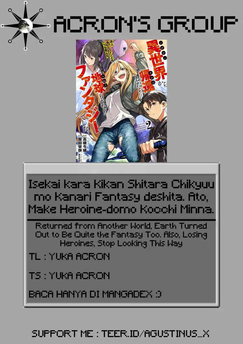 Komik Isekai kara Kikan Shitara Chikyuu mo Kanari Fantajii Deshita. Ato, Makeheroin-domo Kocchi Minna Chapter 6 gambar 1