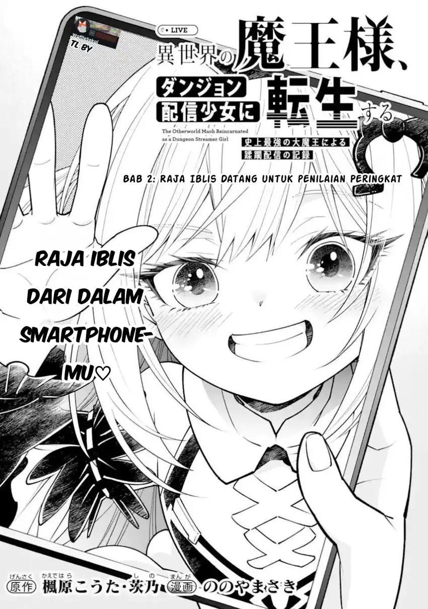 Isekai no Maou-sama, Dungeon Haishin Shoujo ni Tensei Suru ~Shijou Saikyou no Daimaou ni Yoru~ Chapter 2.1 Halaman 1