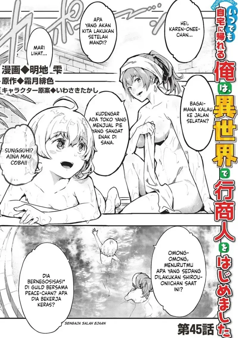 Manga Itsu Demo Jitaku ni Kaereru Ore wa, Isekai de Gyoushoujin o Hajimemashita Chapter 45 gambar 2