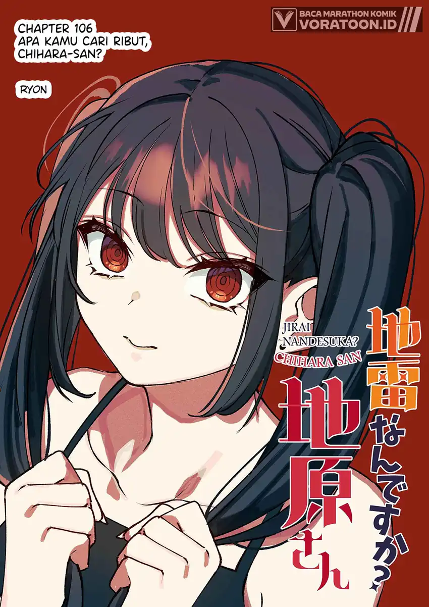 Jirai nandesu ka? Chihara-san (That Girl Is Cute… But Dangerous?) Chapter 106 halaman 4