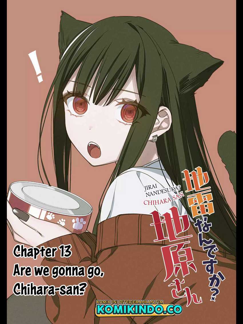 Jirai nandesu ka? Chihara-san (That Girl Is Cute… But Dangerous?) Chapter 13 Gambar 5