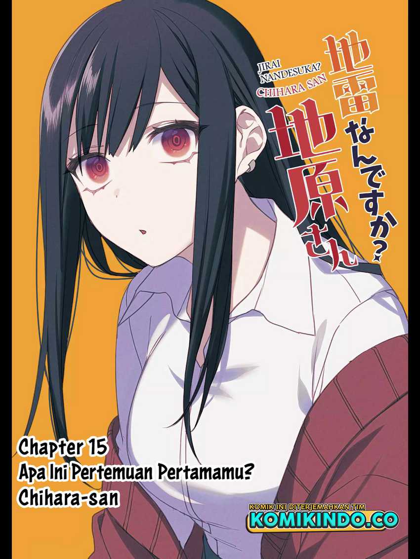 Baca Manga Jirai nandesu ka? Chihara-san (That Girl Is Cute… But Dangerous?) Chapter 15 Gambar 2