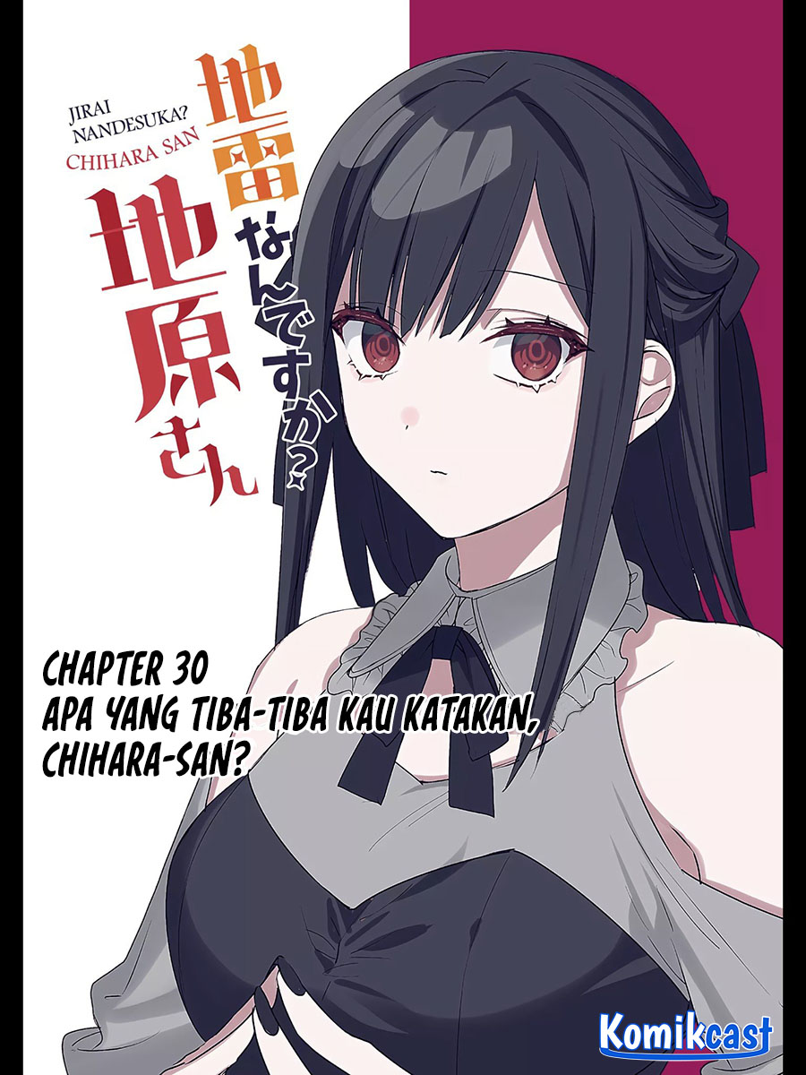 Jirai nandesu ka? Chihara-san (That Girl Is Cute… But Dangerous?) Chapter 30 Gambar 3
