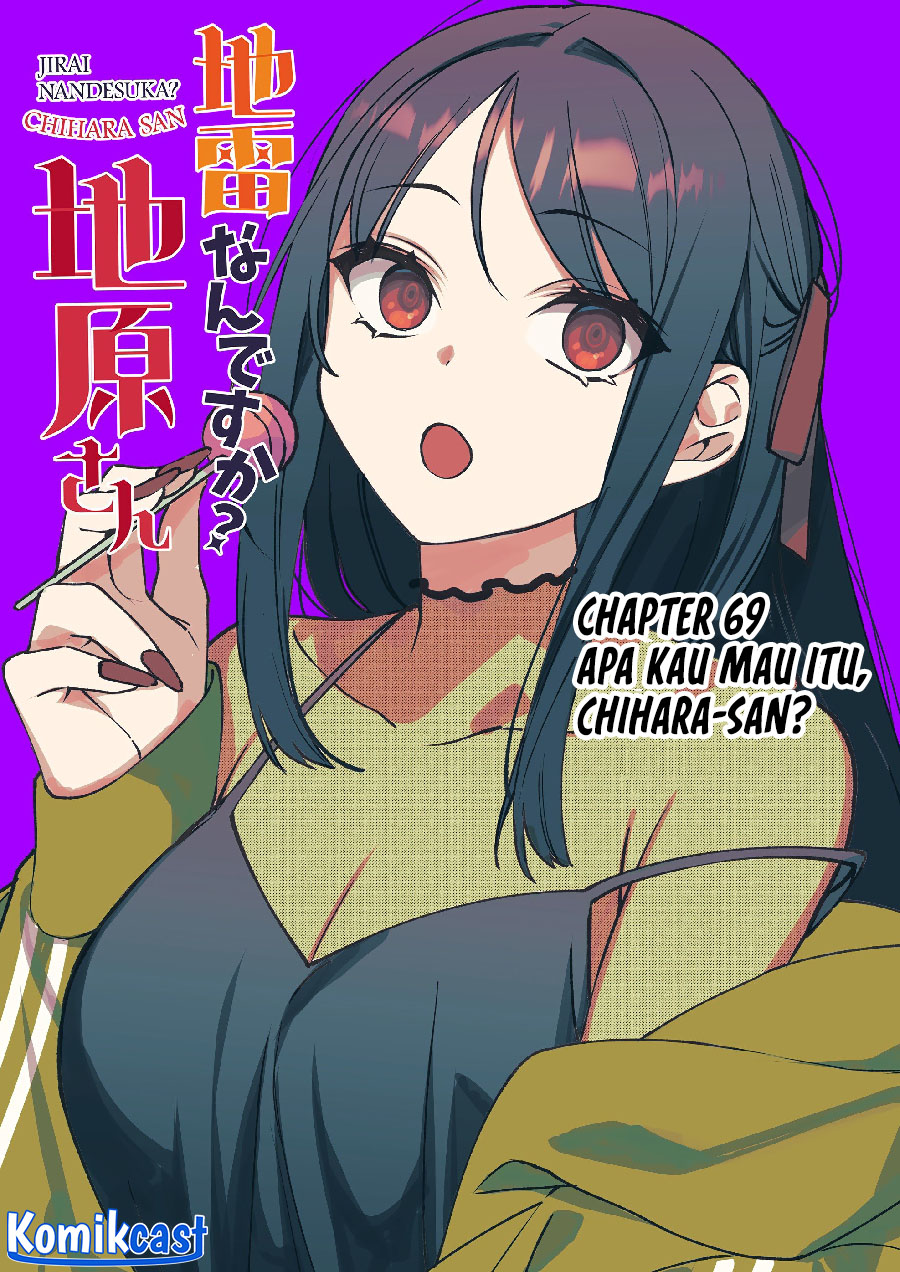 Baca Manga Jirai nandesu ka? Chihara-san (That Girl Is Cute… But Dangerous?) Chapter 69 Gambar 2