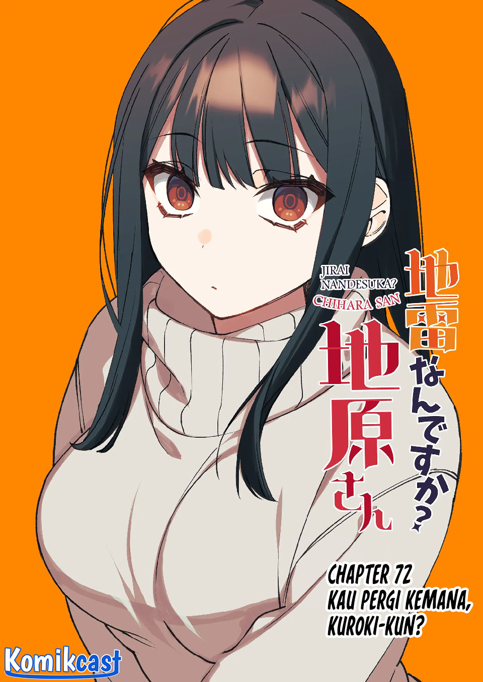Jirai nandesu ka? Chihara-san (That Girl Is Cute… But Dangerous?) Chapter 72 Gambar 3