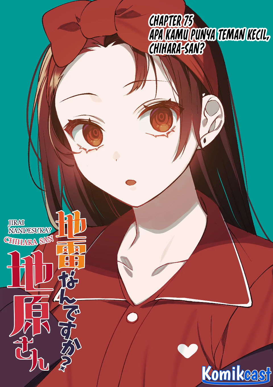 Baca Manga Jirai nandesu ka? Chihara-san (That Girl Is Cute… But Dangerous?) Chapter 75 Gambar 2