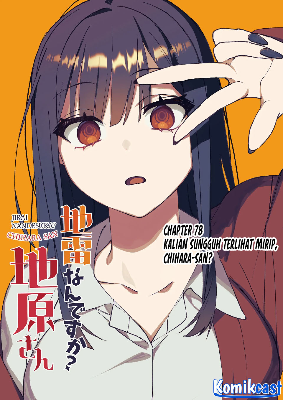 Jirai nandesu ka? Chihara-san (That Girl Is Cute… But Dangerous?) Chapter 78 Gambar 3