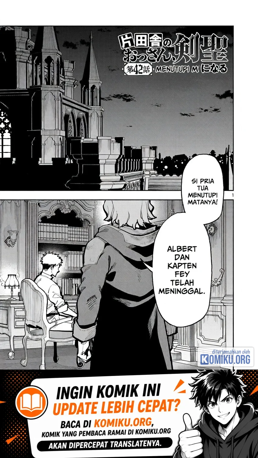 Katainaka no Ossan, Kensei ni Naru ~tada no inaka no kenjutsu shihan datta no ni, taisei shita deshi-tachi ga ore wo hottekurenai ken~ Chapter 42 halaman 5
