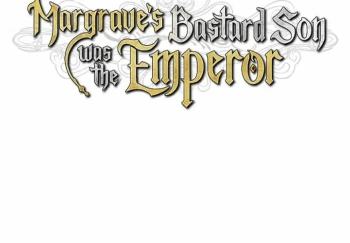 Margrave’s Bastard Son was The Emperor Chapter 125 Gambar 8