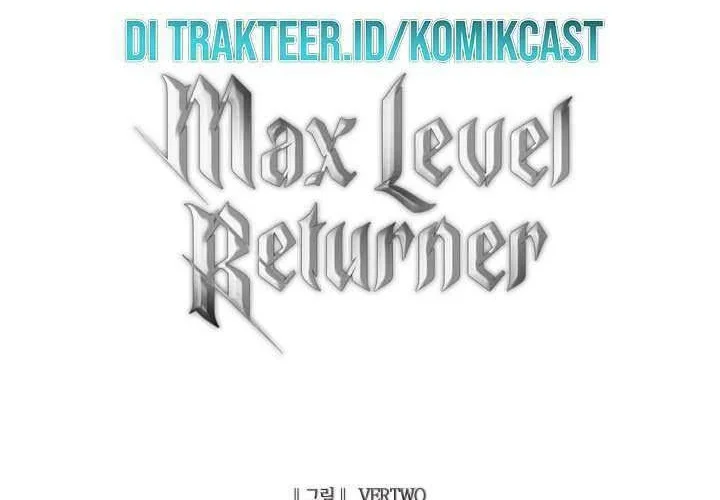 Max Level Returner Chapter 87 Gambar 69