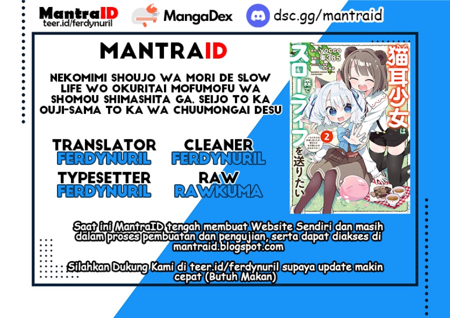 Baca Komik Nekomimi Shoujo wa Mori de Slow Life wo Okuritai: Mofumofu wa Shomou Shimashita ga, Seijo to ka Ouji-sama to ka wa Chuumongai desu Chapter 10.2 Gambar 1