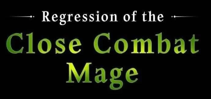 Regression of the Close Combat Mage Chapter 70 Gambar 9
