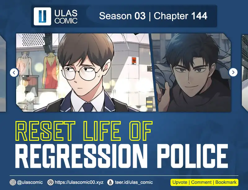 Komik Reset Life of Regression Police Chapter 144 gambar nomor 1