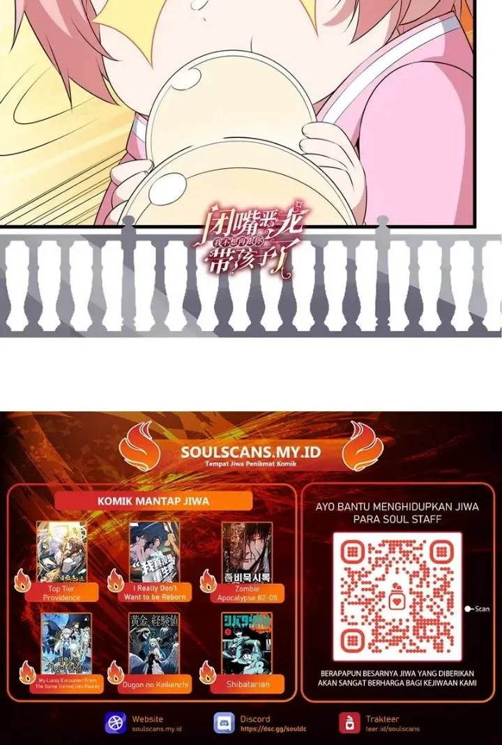 Shut Up, Evil Dragon, I Don’t Want to Raise a Child With You Anymore Chapter 114 Gambar 29