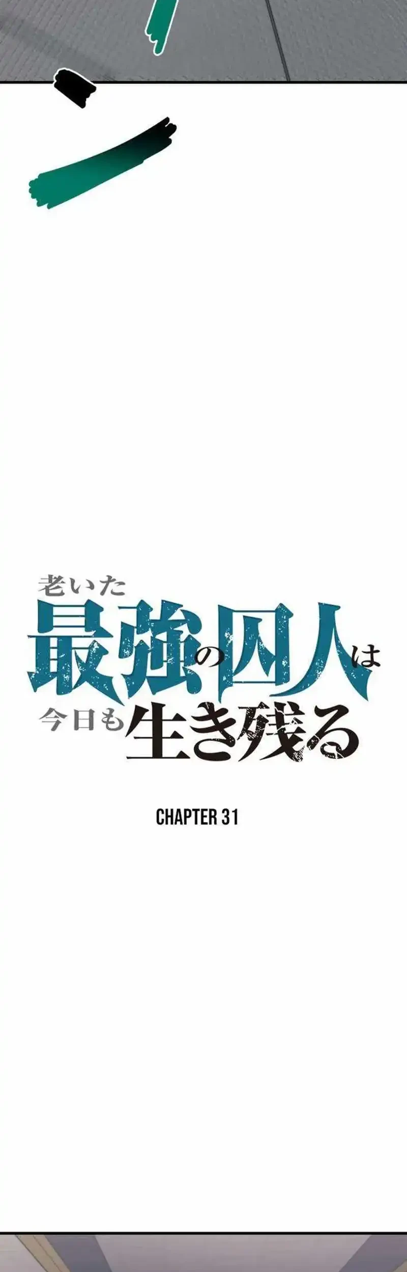 The Aged Strongest Prisoner Survives Again Today Chapter 31 Gambar 13